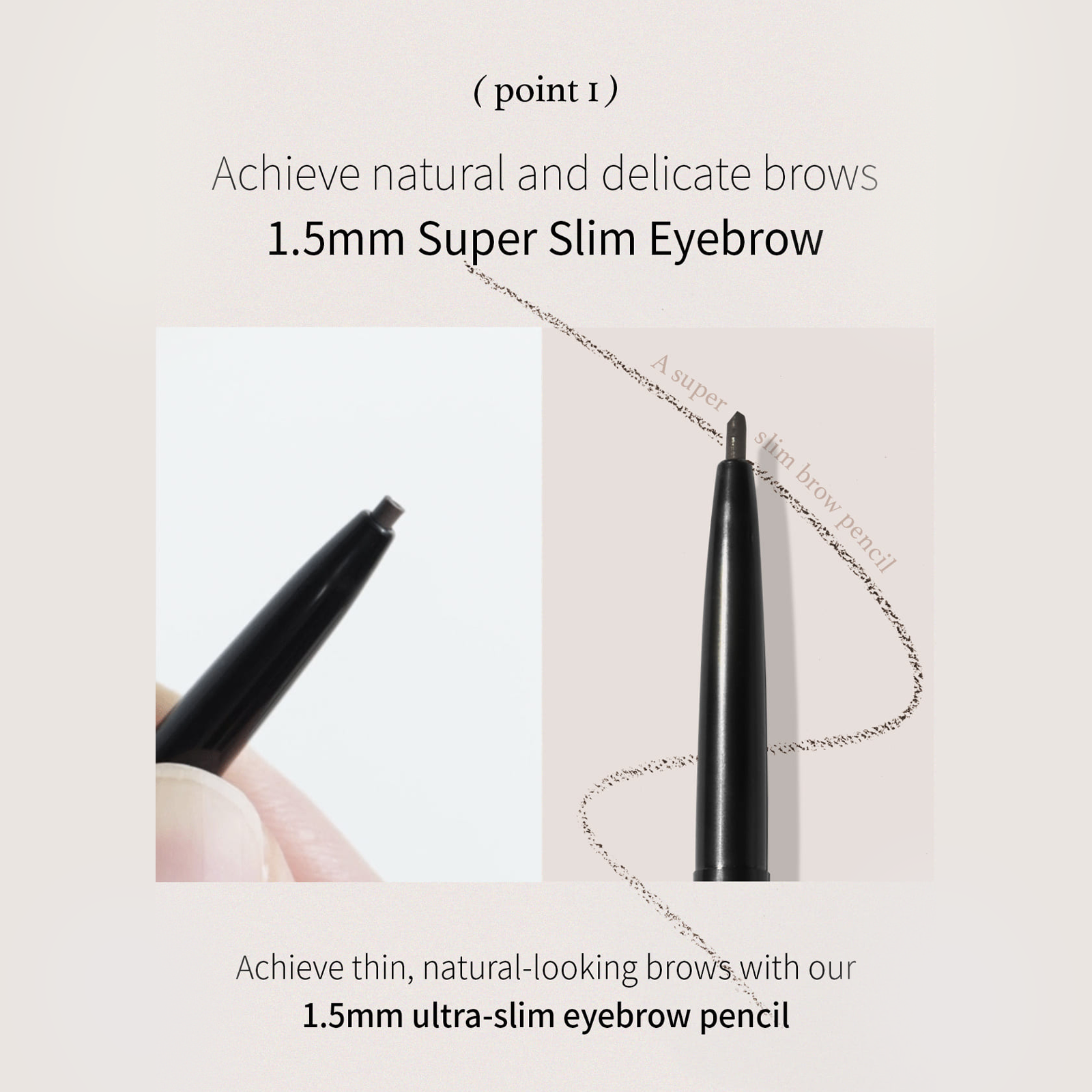 Super Slim Eyebrow